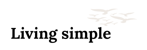 Living simple